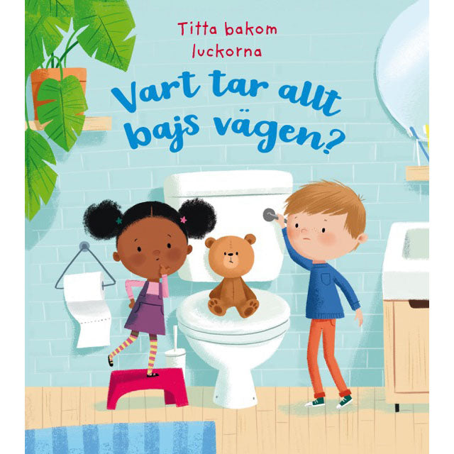 TUKAN FÖRLAG Vart tar allt bajs vägen?